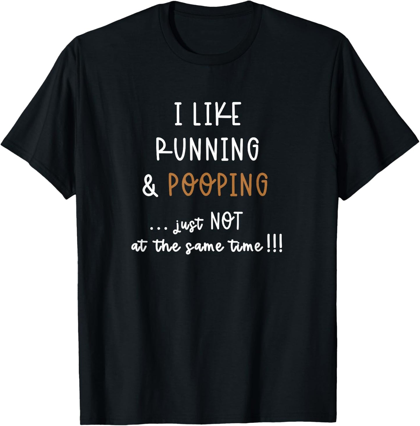 I Like Running Poop Before You Run Funny Pooping Joke Saying T-Shirt - T-Shirt | Black