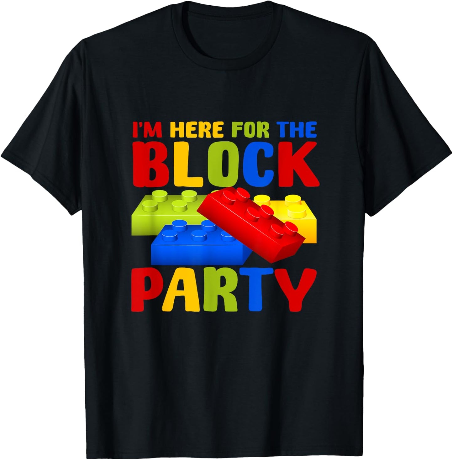 School Building Im Here For The Blocks-Block Party Pre-K T-Shirt - T-Shirt | Black