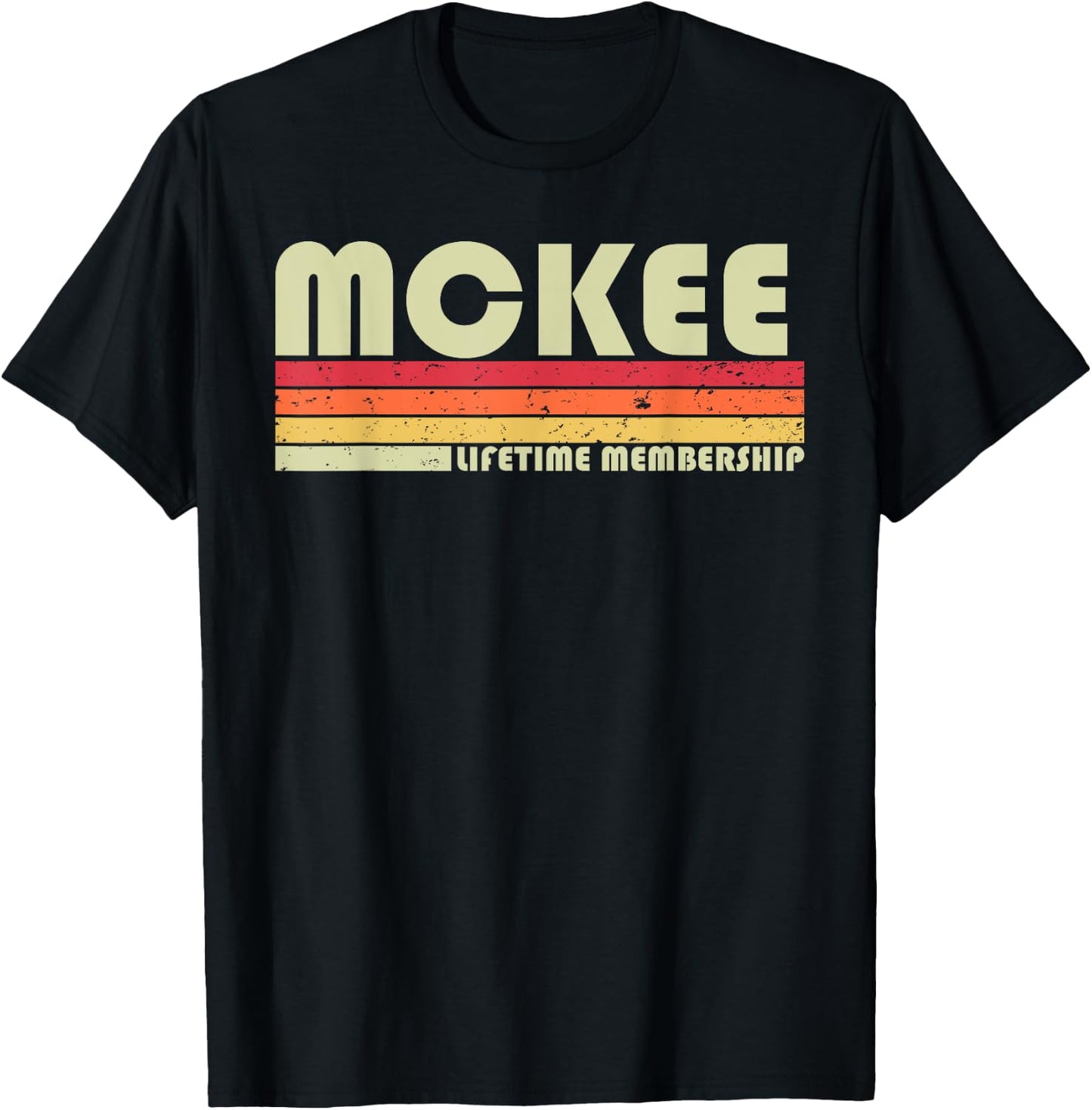 MCKEE Surname Funny Retro Vintage 80s 90s Birthday Reunion T-Shirt - T-Shirt | Black