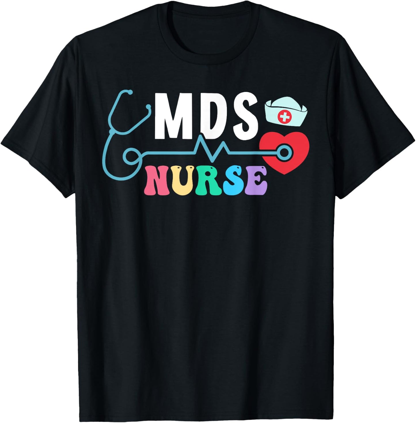 MDS Nurse Heart Stethoscope T-Shirt - T-Shirt | Black