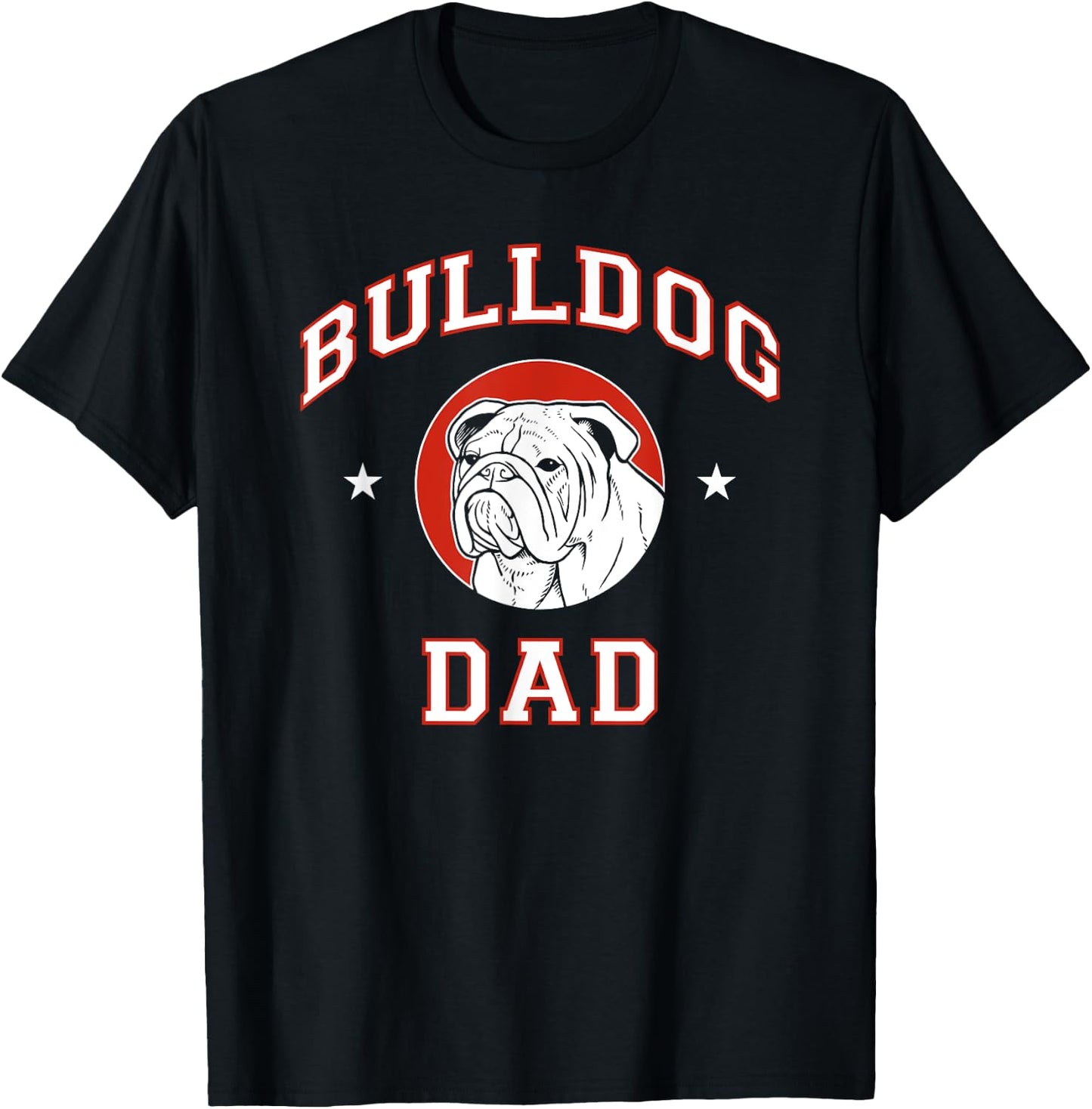 Bulldog Dad Dog Father Men Women Girls Kids T-Shirt - T-Shirt | Black