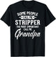 Fathers Day Shirt for a Stripper Grandpa T-Shirt - T-Shirt | Black