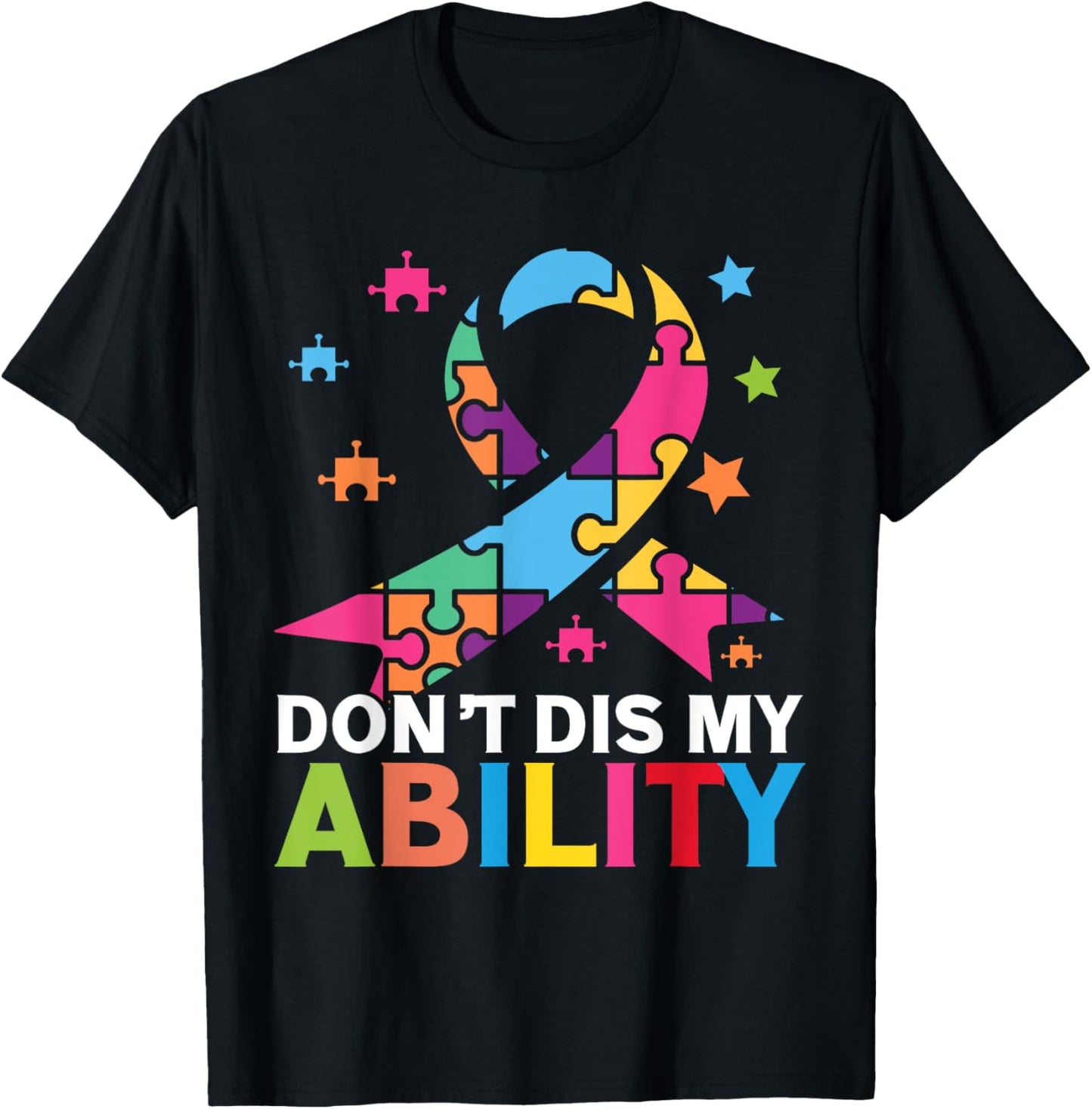 Dont dis my Ability Autism T-Shirt - T-Shirt | Black
