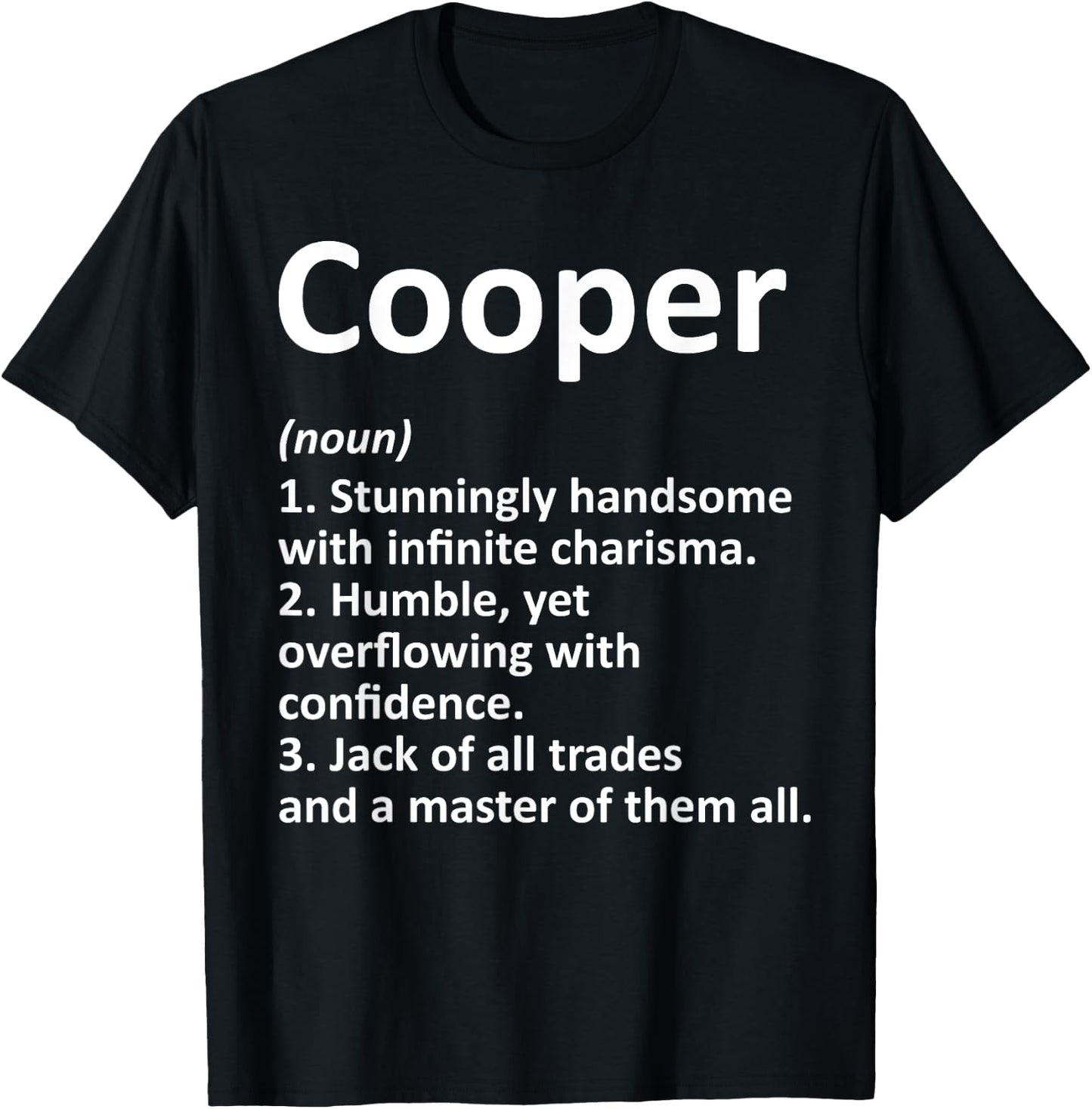 COOPER Definition Personalized Name Funny Birthday Gift T-Shirt - T-Shirt | Black