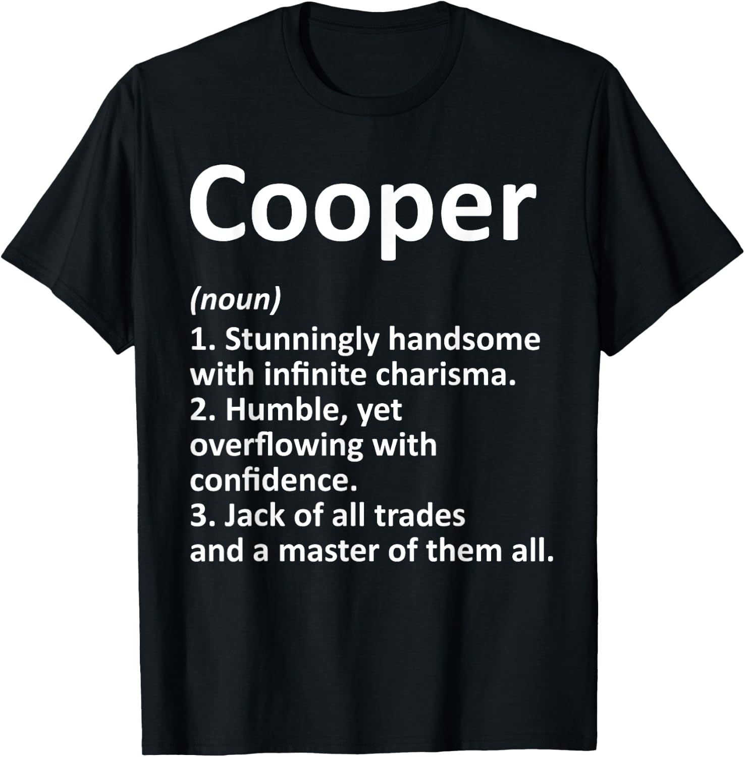 COOPER Definition Personalized Name Funny Birthday Gift T-Shirt - T-Shirt | Black