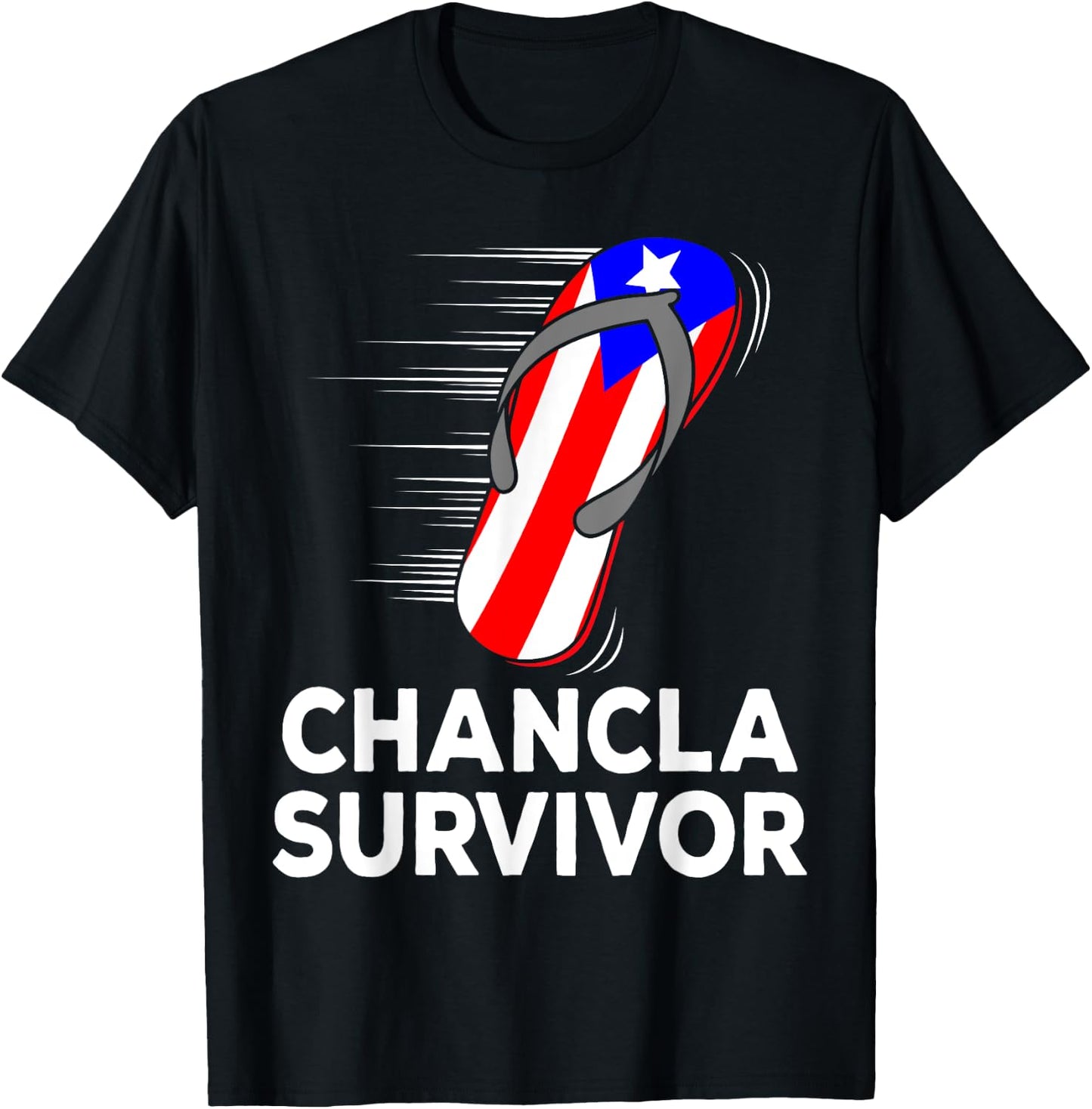 Chancla Survivor Puerto Rico Funny Spanish Joke Gift T-Shirt - T-Shirt | Black