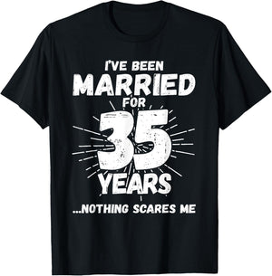 Couples Married 35 Years - Funny 35th Wedding Anniversary T-Shirt - T-Shirt | Black