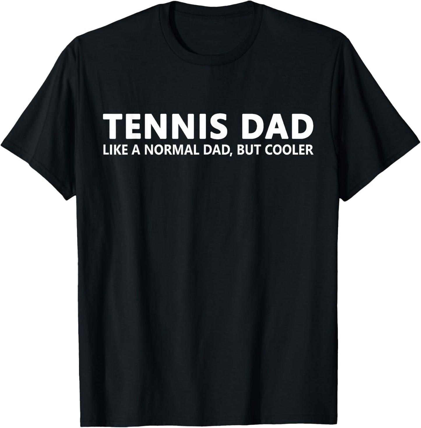 Tennis Father Tennis Dad T-Shirt - T-Shirt | Black