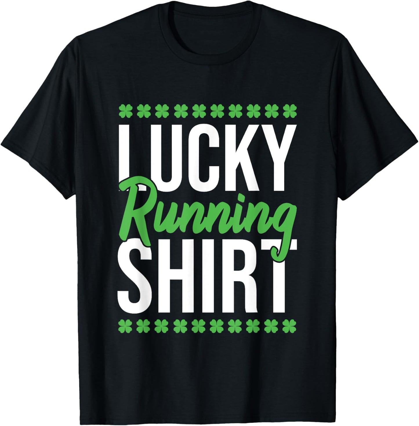 Irish St Patricks Day Clover Marathon Happy Run T-Shirt - T-Shirt | Black