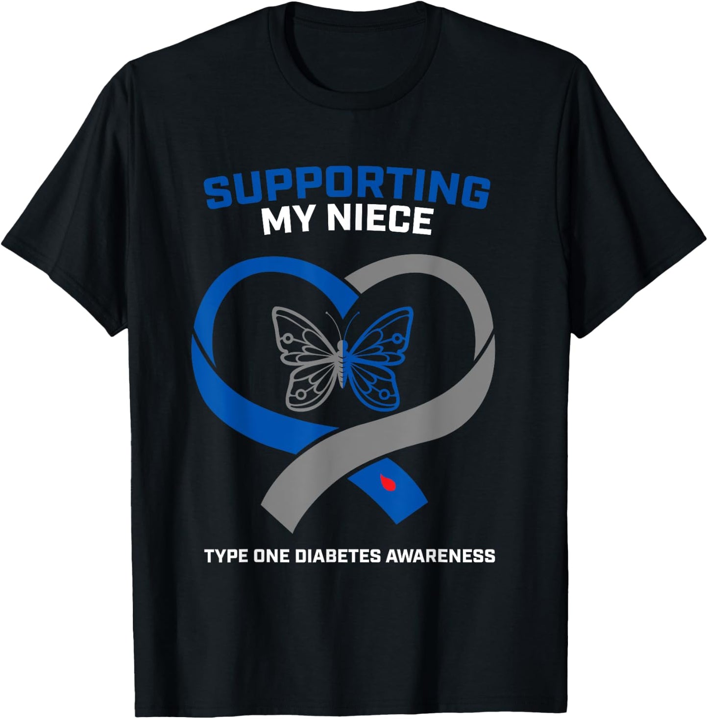 Support Type One Diabetic Niece Type 1 Diabetes Awareness T-Shirt - T-Shirt | Black
