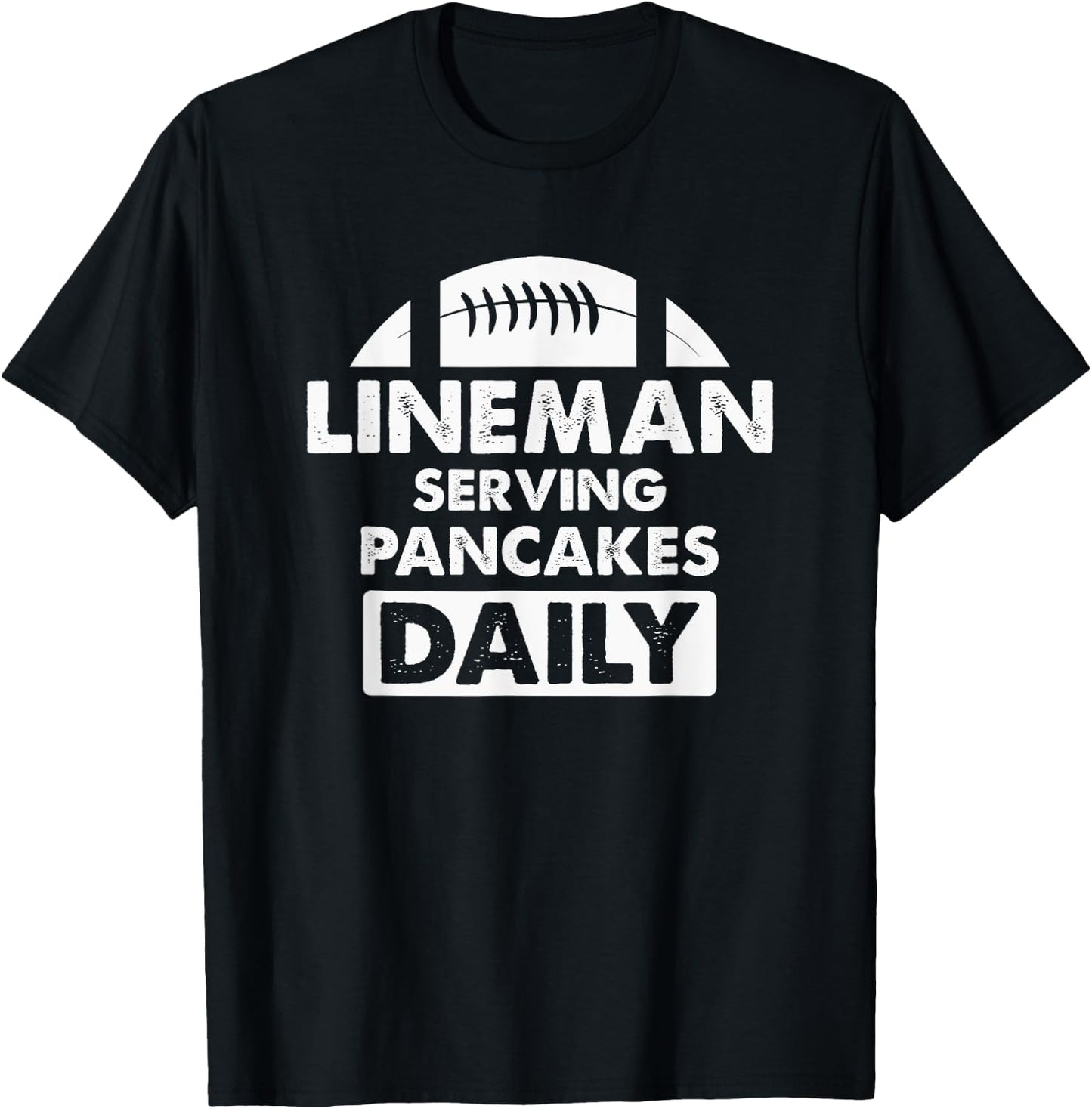 Lineman Serving Pancakes Daily Football Offensive Defensive T-Shirt - T-Shirt | Black