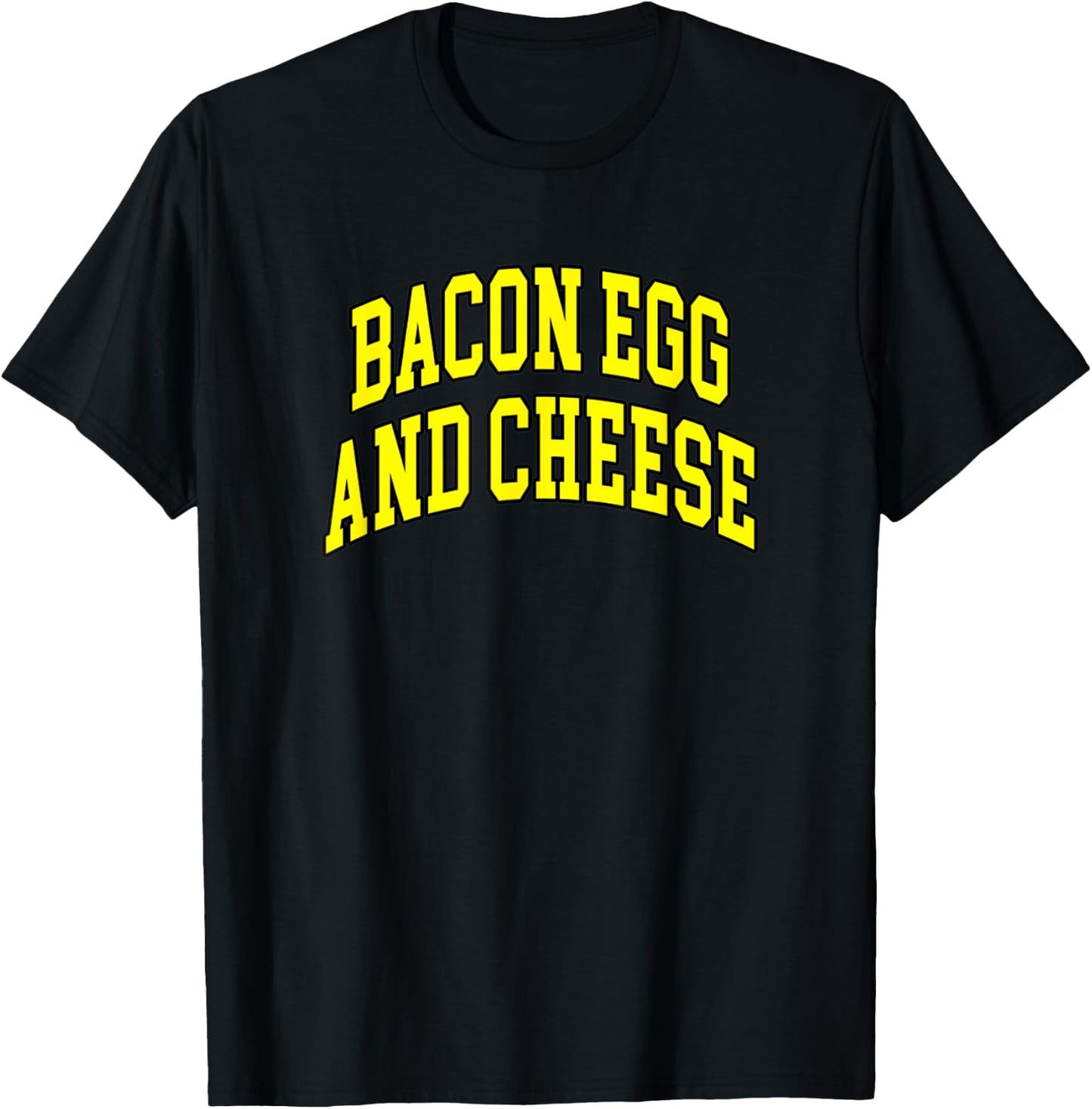 Bacon Egg And Cheese Funny Breakfast Special T-Shirt - T-Shirt | Black