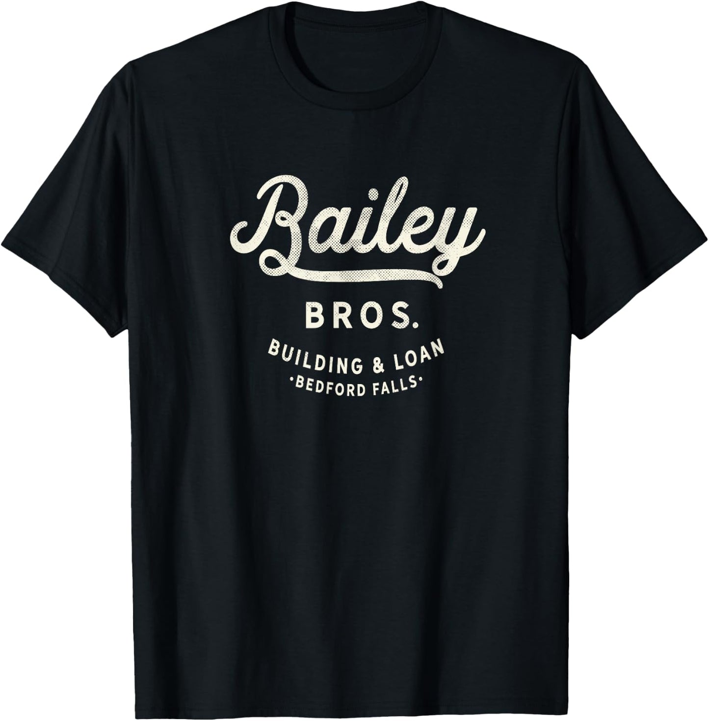 Bailey Brothers Building and Loan. Classic. George Bailey T-Shirt - T-Shirt | Black
