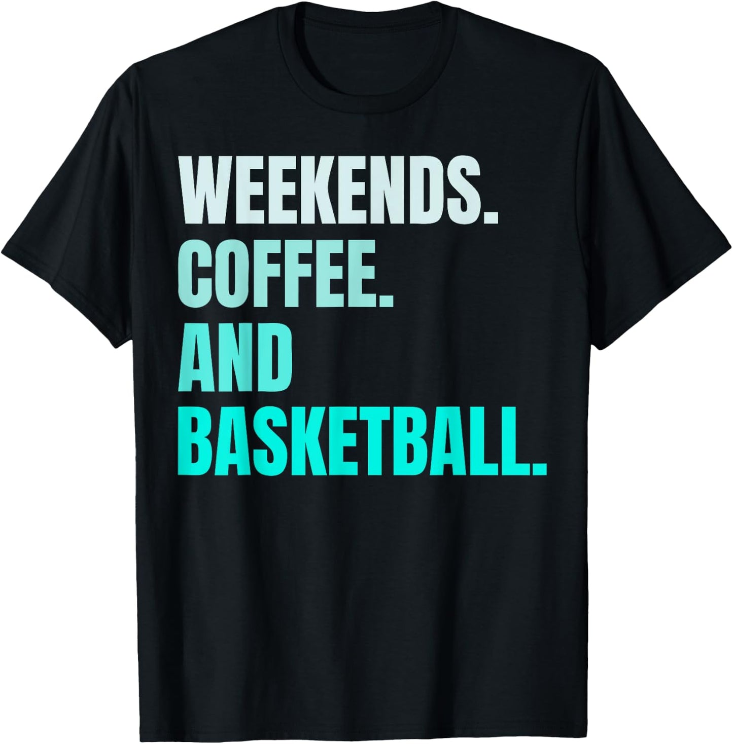 Weekends Coffee And Basketball Retro Fan Basketball Lovers T-Shirt - T-Shirt | Black