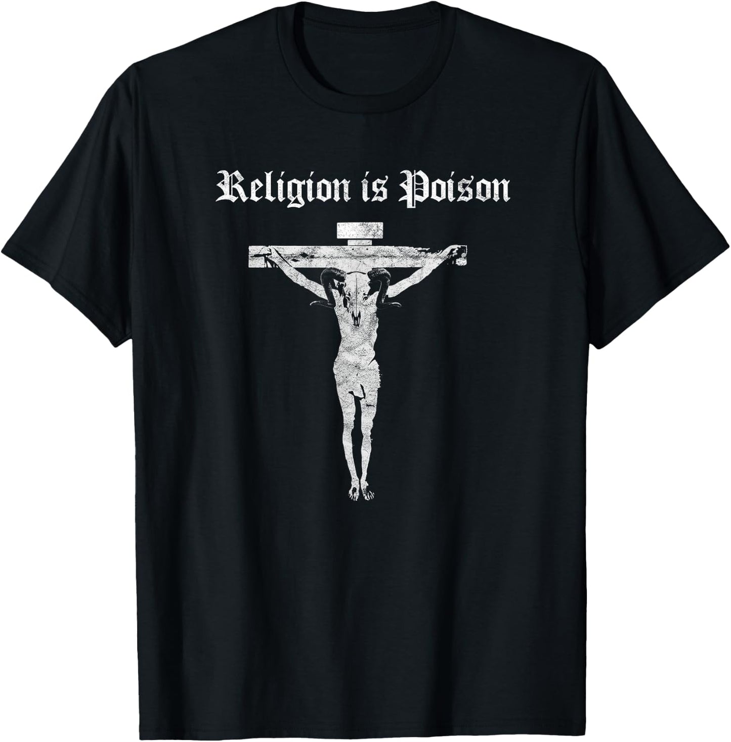Antichrist Atheist Occult Gothic Punk Satan Religion Poison T-Shirt - T-Shirt | Black