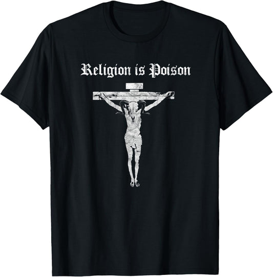 Antichrist Atheist Occult Gothic Punk Satan Religion Poison T-Shirt - T-Shirt | Black