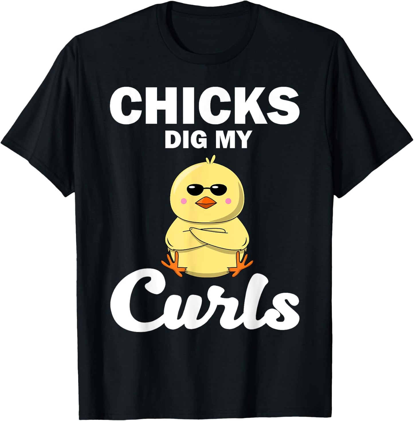 Funny Chicks Dig My Curls Gift Toddlers Curly Hair Boys T-Shirt - T-Shirt | Black