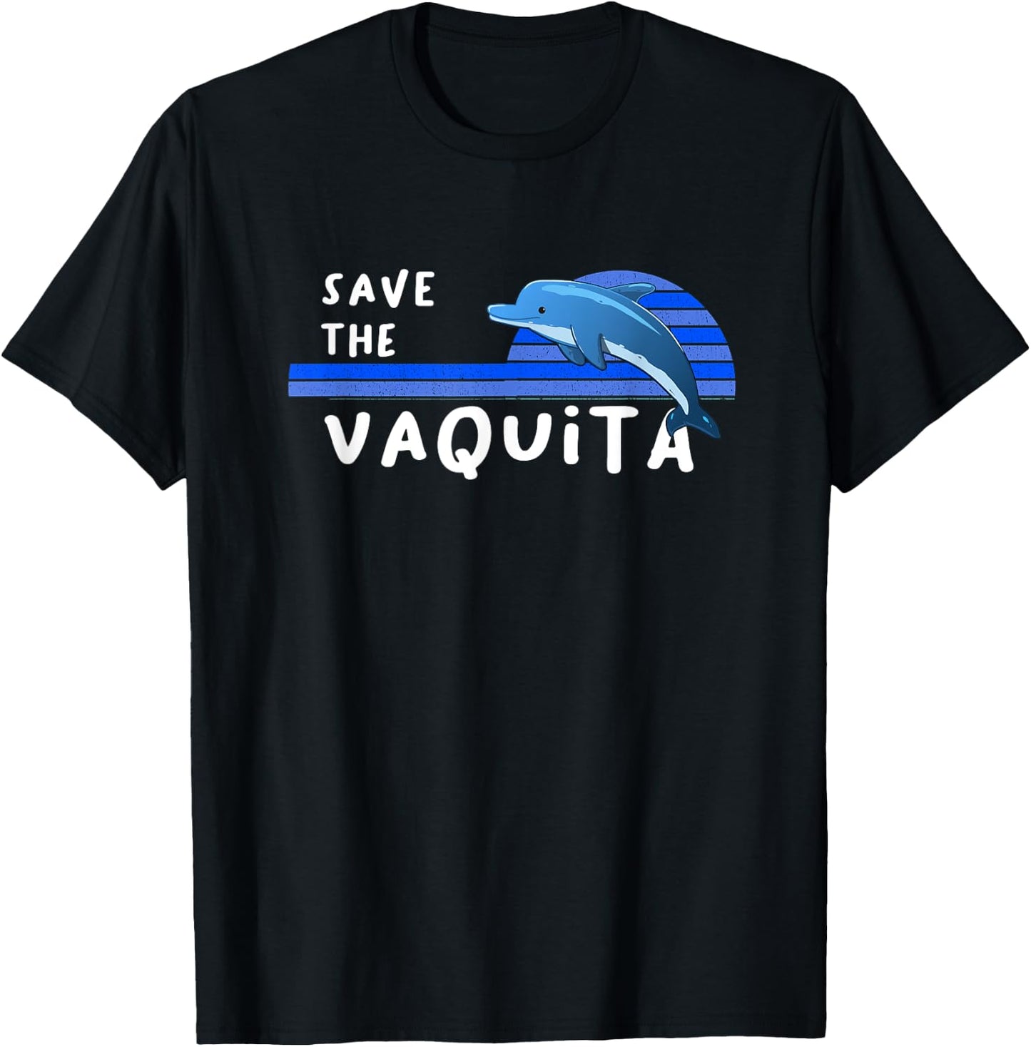 Save the Vaquita T-Shirt - T-Shirt | Black
