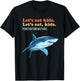 Let's Eat Kids Punctuation Matters Shark Funny Grammar T-Shirt - T-Shirt | Black
