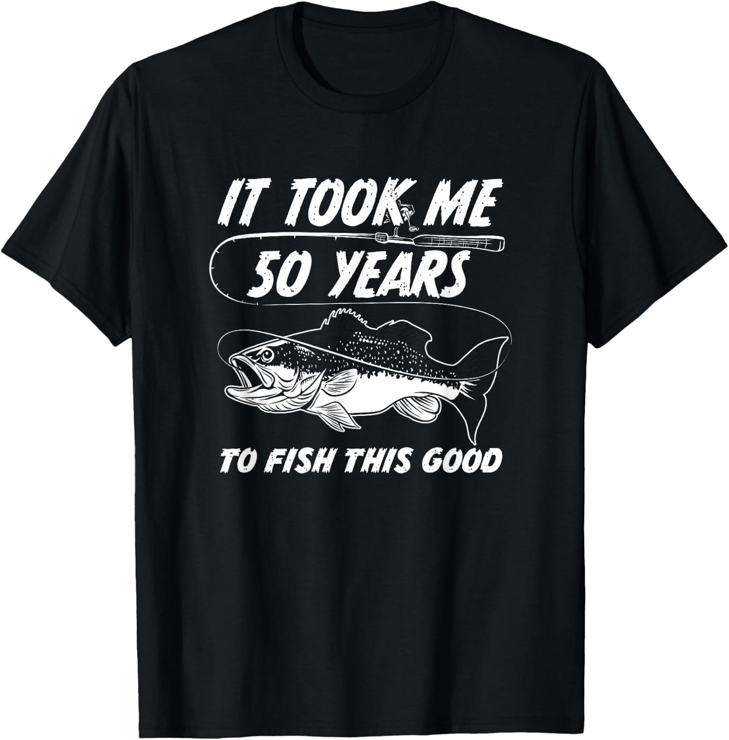 50th Birthday Fishing Birthday Gift - 50 Year Old Fisherman T-Shirt - T-Shirt | Black