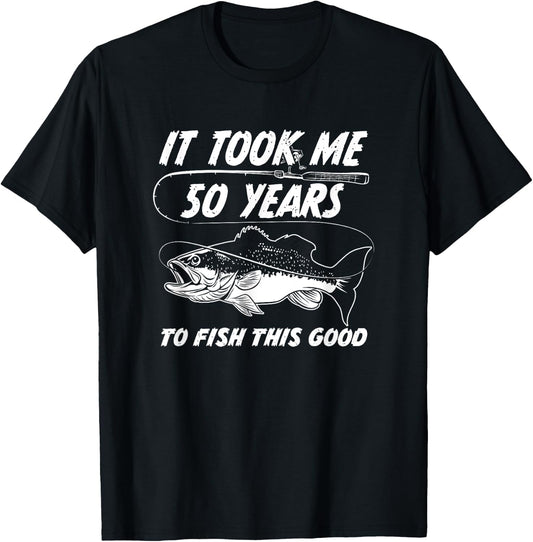 50th Birthday Fishing Birthday Gift - 50 Year Old Fisherman T-Shirt - T-Shirt | Black