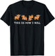 Funny Highland Cow Women Men Cow Gifts How I Roll T-Shirt - T-Shirt | Black