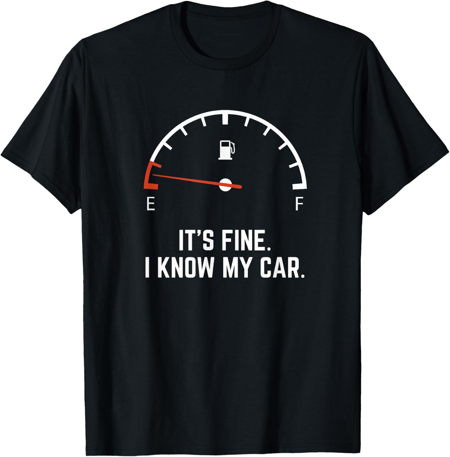 Funny Gifts for Car Drivers Low on Gas Car Gas Gauge on Empty Low Fuel T-Shirt - T-Shirt | Black