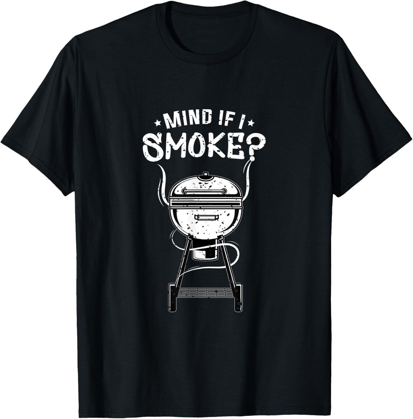 Funny BBQ Smoker & Grilling Men Gifts I Mind if I Smoke T-Shirt - T-Shirt | Black