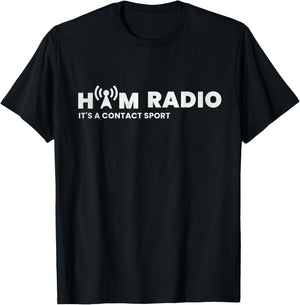 Ham Radio: It's A Contact Sport Apparel T-Shirt - T-Shirt | Black