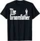 Groom Father Funny Wedding Party Rehearsal Dinner Dad Gift T-Shirt - T-Shirt | Black