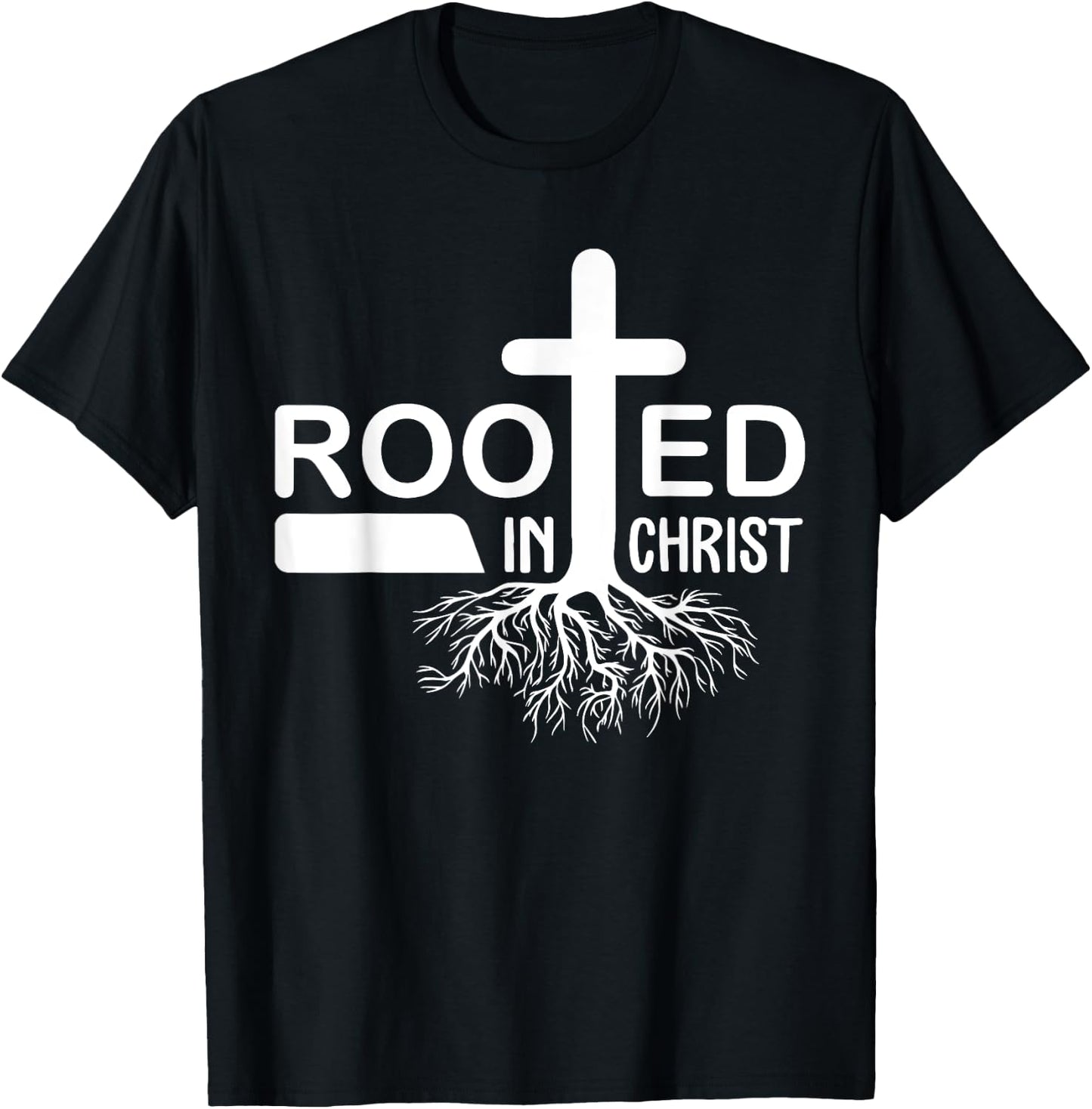 Rooted in Christ Faith in Jesus Christian Gifts T-Shirt - T-Shirt | Black