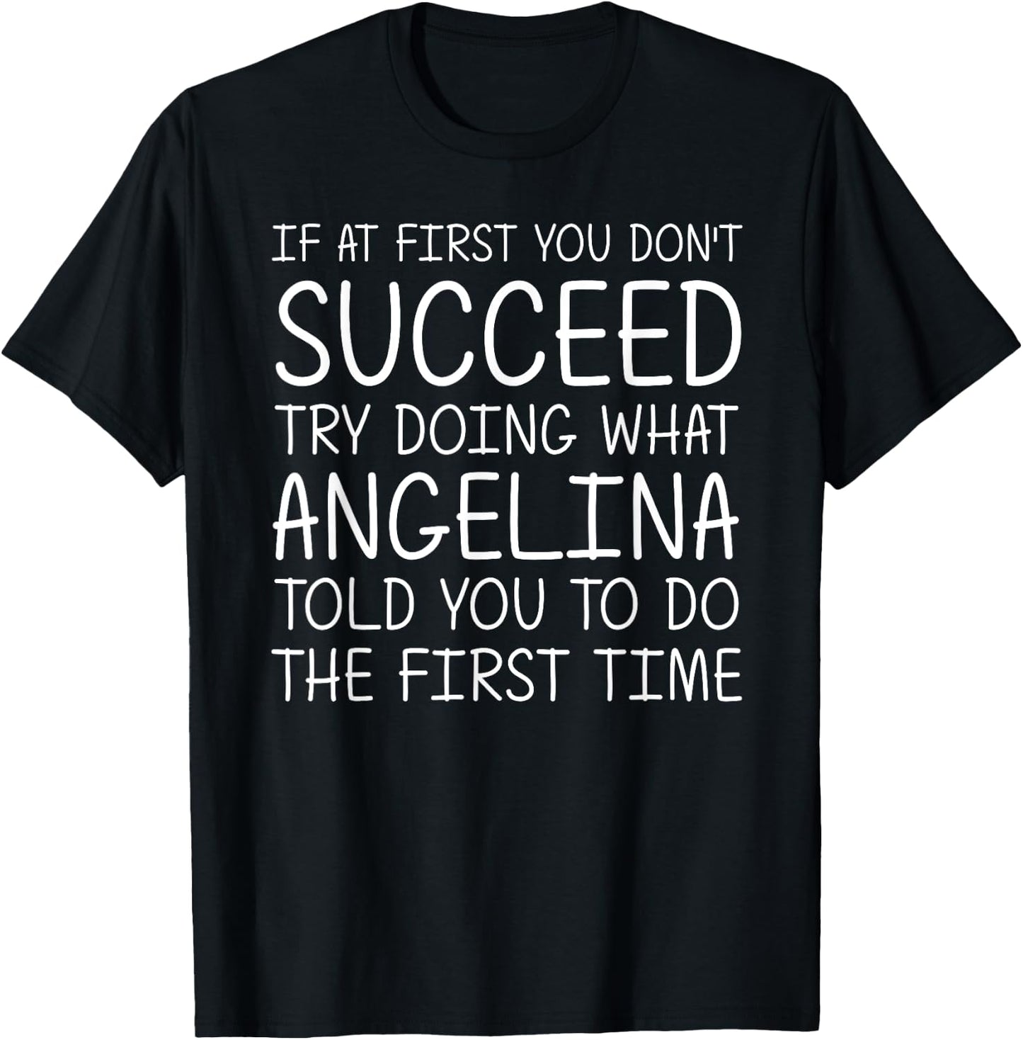 ANGELINA Gift Name Personalized Birthday Funny Christmas T-Shirt - T-Shirt | Black