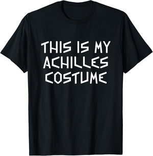 This Is My Achilles Halloween Costume Simple Last Minute T-Shirt - T-Shirt | Black