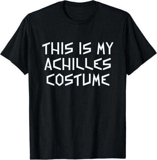 This Is My Achilles Halloween Costume Simple Last Minute T-Shirt - T-Shirt | Black
