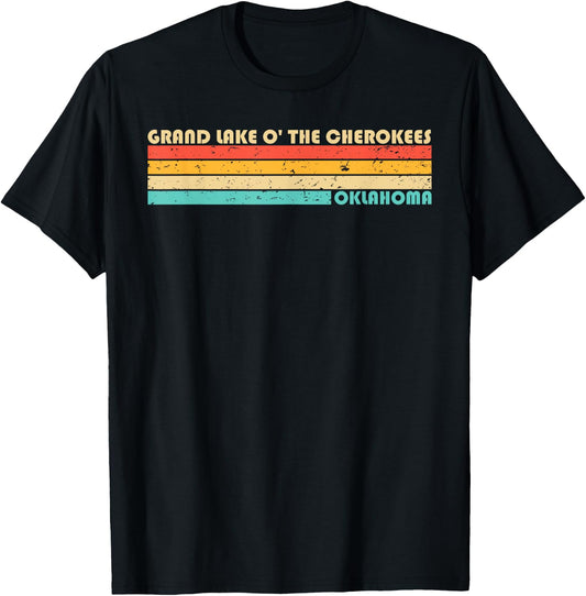 GRAND LAKE O' THE CHEROKEES OKLAHOMA Funny Fishing Camping T-Shirt - T-Shirt | Black