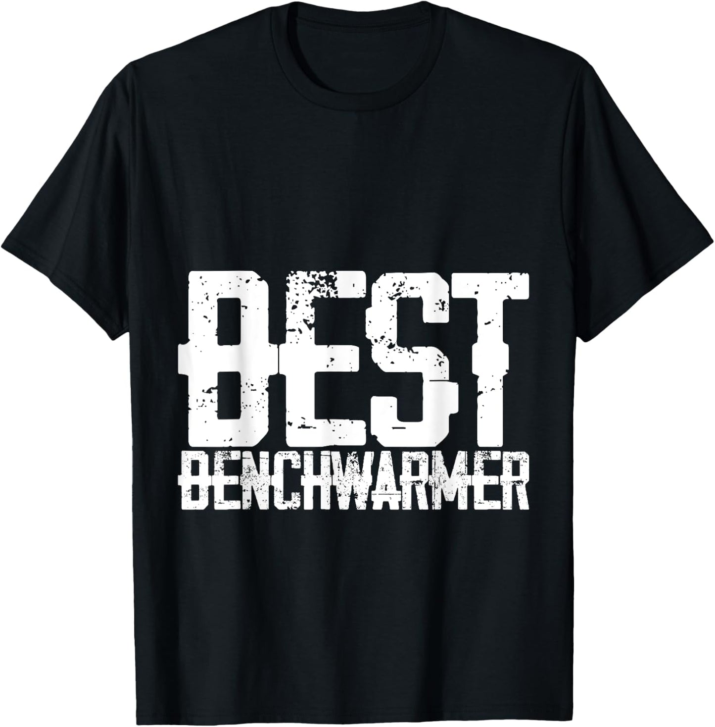 Best Benchwarmer T-Shirt - T-Shirt | Black