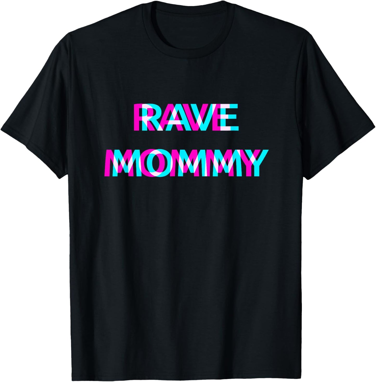 Rave Mommy Techno EDM Music Festival Mother Mom Raver T-Shirt - T-Shirt | Black