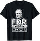 American History Gifts FDR is My Homie Franklin Delano Roosevelt T-Shirt - T-Shirt | Black