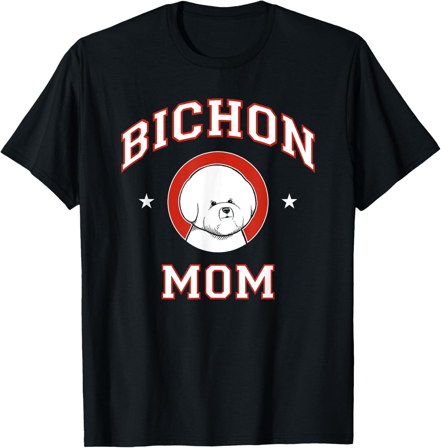 Bichon Frise Mom Dog Mother Men Women Kids T-Shirt - T-Shirt | Black