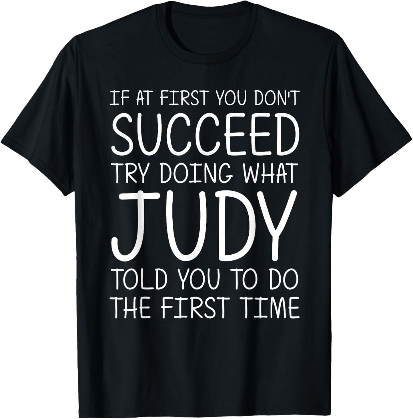 JUDY Gift Name Personalized Birthday Funny Christmas Joke T-Shirt - T-Shirt | Black