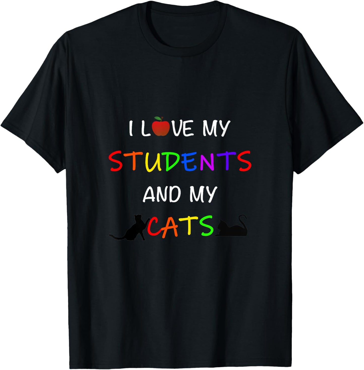 I Love My Students And My Cats Cute Teacher Cat Men Women T-Shirt - T-Shirt | Black
