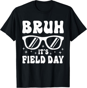 Bruh It's Field Day Teacher Boys Girls Kids Happy Field Day T-Shirt - T-Shirt | Black