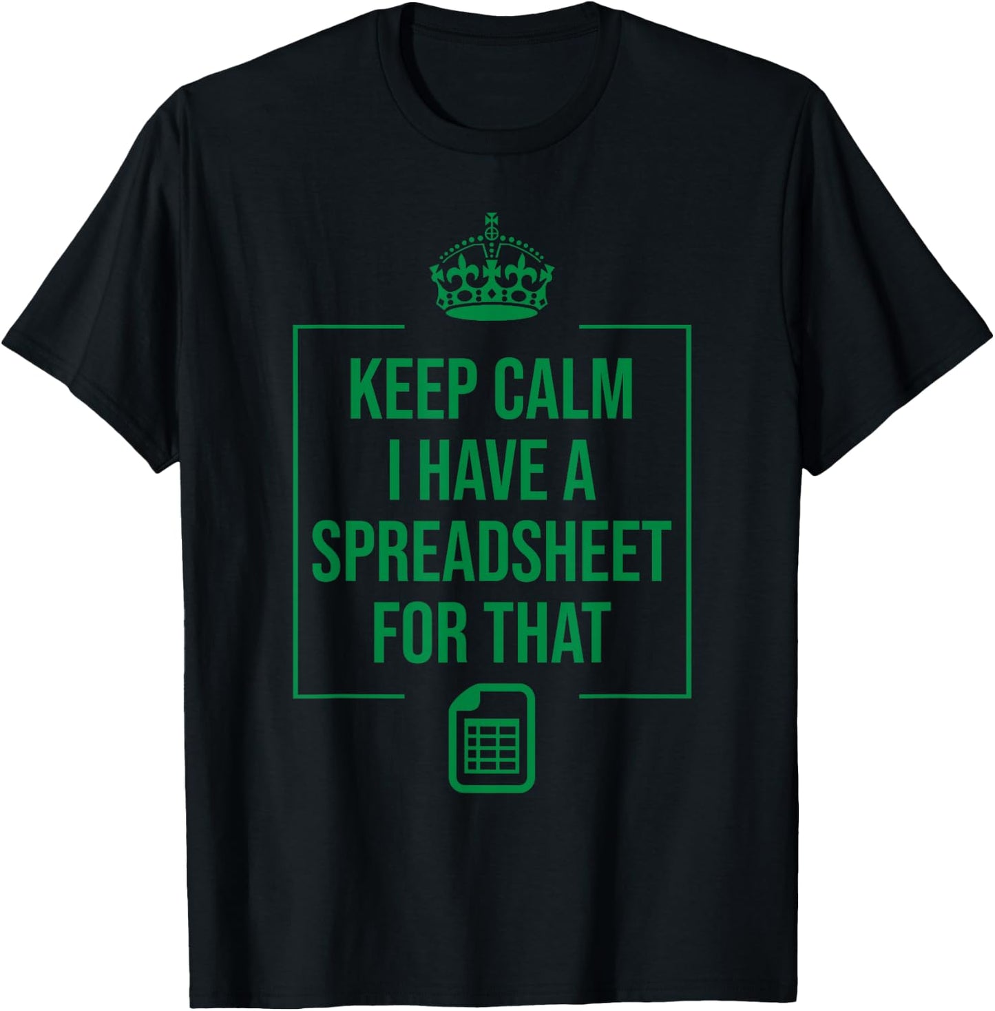 Funny Excel Spreadsheets Lover Gift | Accountant Men Women T-Shirt - T-Shirt | Black