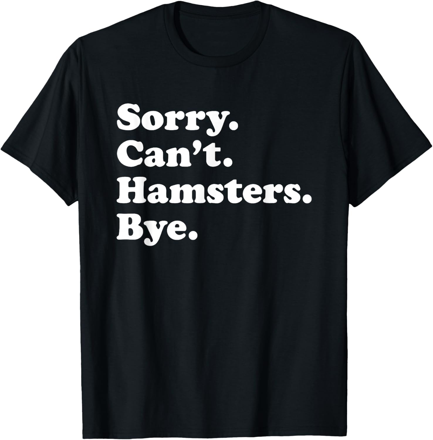 Funny Hamster Gift Women Boys or Girls T-Shirt - T-Shirt | Black