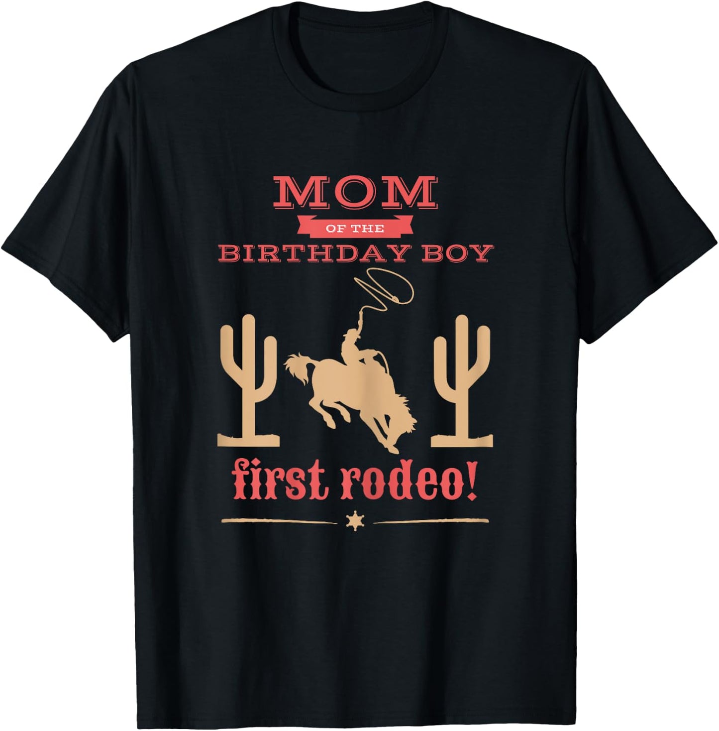 Mom Mommy First Rodeo 1st Birthday Cowboy Family Matching T-Shirt - T-Shirt | Black