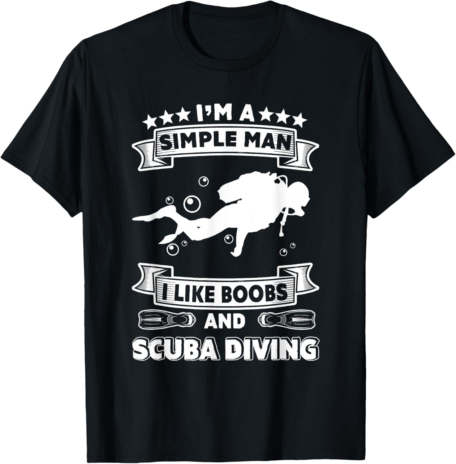 Diver Gift- I'm Simple Man I Like Boobs And Scuba Diving T-Shirt - T-Shirt | Black