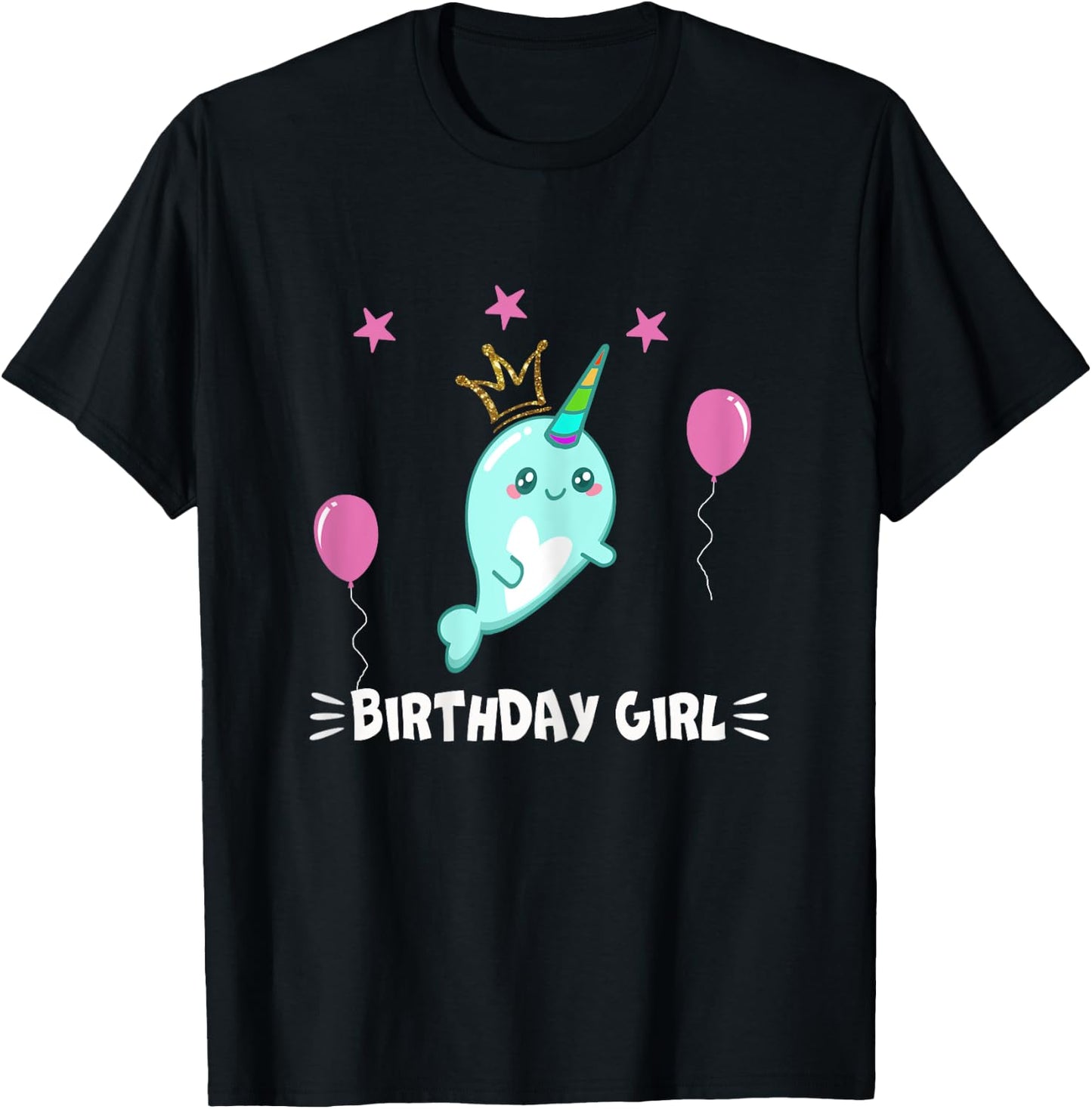 Cool Cute Narwhal balloons Girls Birthday Party Animal T-Shirt - T-Shirt | Black