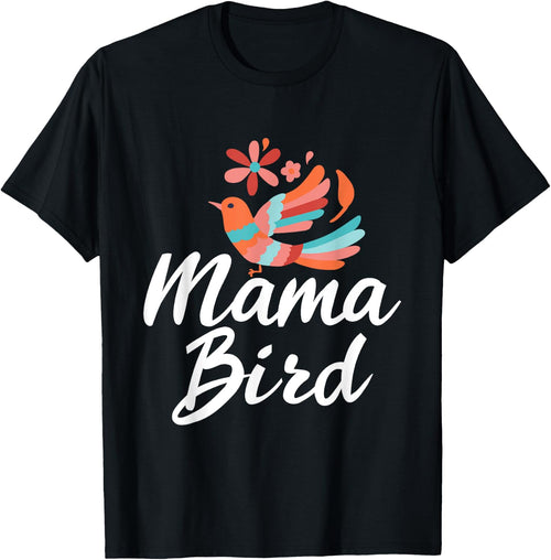 Mama Birds - Proud Mother Mom