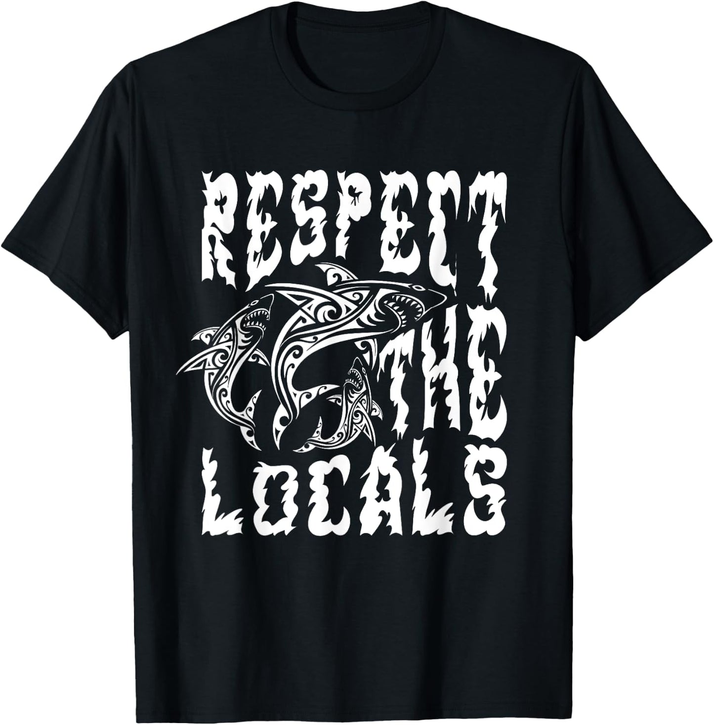 Funny Surfing Quote Respect the locals Cool Beach Surfing Women Kids T-Shirt - T-Shirt | Black