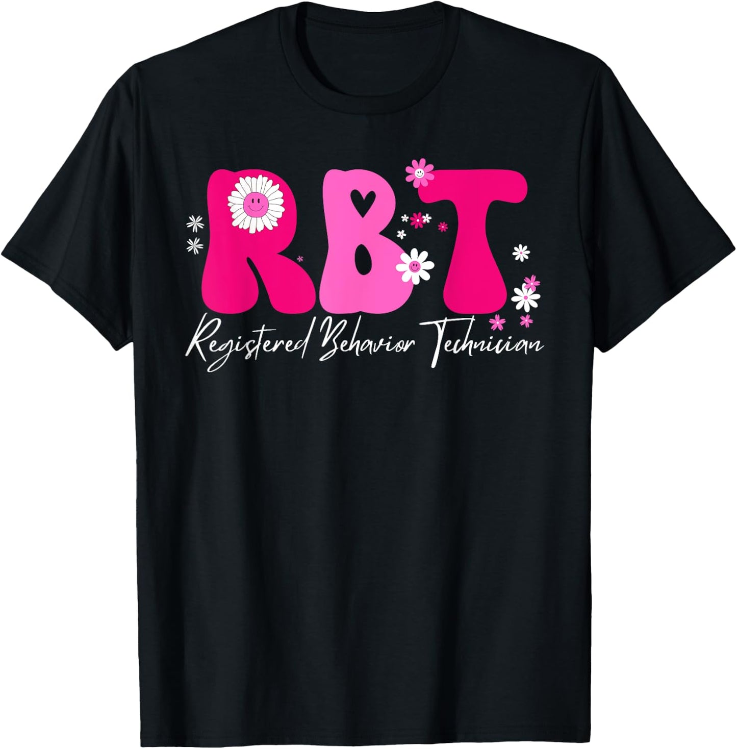 Registered Behavior Technician RBT Behavior Therapist ABA T-Shirt - T-Shirt | Black